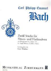 12 Stücke für Flöten- und Harfenuhren Wq193 : - Carl Philipp Emanuel Bach