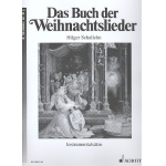 Das Buch der Weihnachtslieder : 4. Stimme in B (Violinschlüssel): Bassklarinette, Tenorhorn, Posaune/Tuba - Ingeborg Weber-Kellermann / Arr. Hilger Schallehn