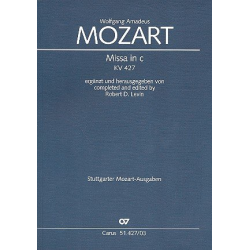 Missa c-Moll KV427 : - Wolfgang Amadeus Mozart