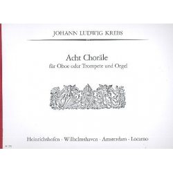 8 Choräle : für Oboe (Trp) und Orgel - Johann Ludwig Krebs