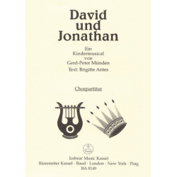 David und Jonathan : Kindermusical - Gerd-Peter Münden
