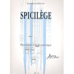Spicilege : pièces brèves et faciles - Jean-Pierre Leguay