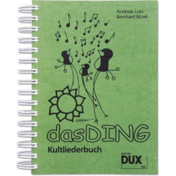 Das Ding Band 1 - Kultliederbuch (Gesang und Gitarre) - Diverse / Arr. Andreas Lutz & Bernhard Bitzel