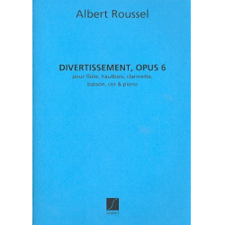 Divertissement op.6 : pour flute, hautbois, - Albert Roussel
