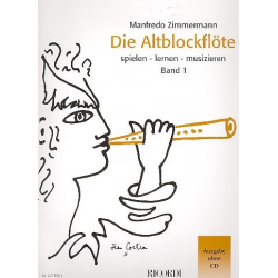 Die Altblockflöte Band 1 - Manfredo Zimmermann
