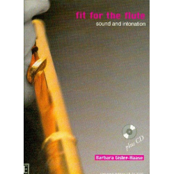 Fit for the Flute: Sound and Intonation with C - Barbara Gisler-Haase