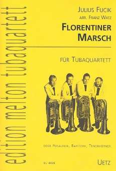 Florentiner Marsch : für 4 Tuben