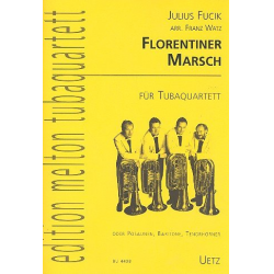 Florentiner Marsch : für 4 Tuben - Julius Fucik