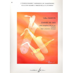 Danse du sax : pour saxophone alto - Gilles Martin