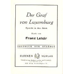Der Graf von Luxemburg : Libretto (dt) - Franz Lehár