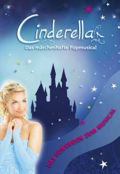 Cinderella - das märchenhafte Popmusical