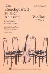 Das Streichquartett zu allen Anlässen Band 3 - Violine 1 -Alfred Pfortner