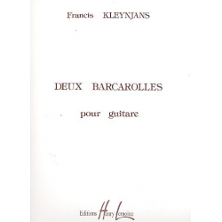 2 Barcarolles Op. 60 pour guitare - Francis Kleynjans