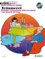 Klavier spielen mein schönstes Hobby - Träumerei (+CD) - Diverse / Arr. Hans-Günter Heumann
