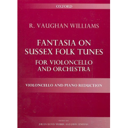 Fantasia on Sussex Folk Tunes for cello and orchestra : - Ralph Vaughan Williams