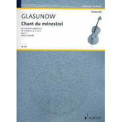 Chant du ménestrel op.71 : für Violoncello - Alexander Glasunow