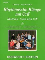 Rhythmic Tones with Orff vol.2 : - Albrecht Rosenstengel