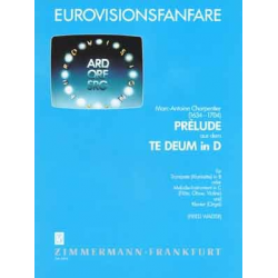 Eurovisionsfanfare : für Trompete - Marc Antoine Charpentier / Arr. Fried Walter