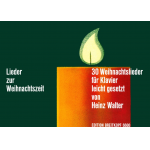 Lieder zur Weihnachtszeit : für Klavier - Heinz (Hrsg.) Walter