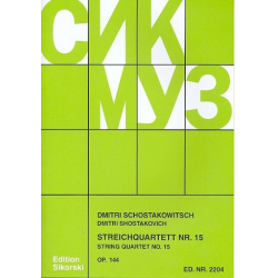 Streichquartett Nr.15 op.144 : - Dmitri Shostakovitch / Schostakowitsch