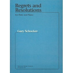 Regrets and Resolutions : - Gary Schocker