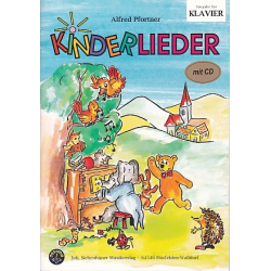 Kinderlieder  - Ausgabe für Klavier + CD -Alfred Pfortner