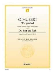 Wiegenlied op.98,2  und  Du bist die Ruh - Franz Schubert