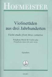 Violinetüden aus 3 Jahrhunderten :