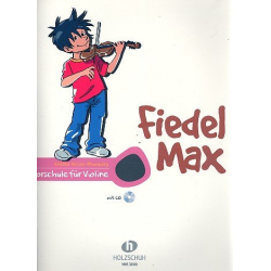 Fiedel-Max für Violine, Vorschule - Andrea Holzer-Rhomberg