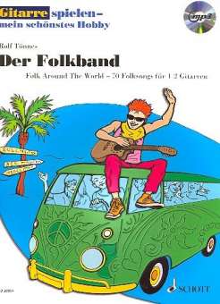 Gitarre spielen mein schönstes Hobby - Der Folkband (+MP3-CD)