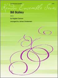 Bill Bailey - Hughie Cannon / Arr. James Christensen