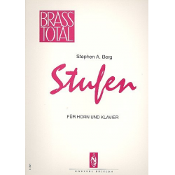 Stufen : für Horn und Klavier - Stephen A. Berg