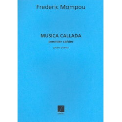 Musica callada vol.1 : pour piano - Federico Mompou y Dencausse