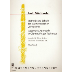 Methodische Schule der klarinettistischen Grifftechnik (Boehm-System) - Jost Michaels