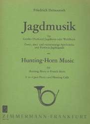 Jagdmusik - Parforcehorn oder Waldhorn - Friedrich Deisenroth