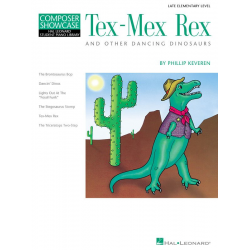 Tex-Mex Rex and other dancing Dinosaurs : - Phillip Keveren