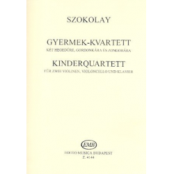 Kinderquartett für 2 Violinen, - Sándor Szokolay