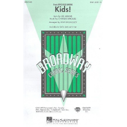 Kids : for mixed chorus (SATB) and - Charles Strouse