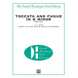 Toccata and Fugue in D Minor, BWV 565 - Johann Sebastian Bach / Arr. Donald R. Hunsberger