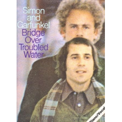 Bridge over troubled Water : - Paul Simon