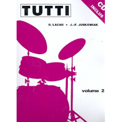 Tutti vol.2 (+CD) : pour batterie - Jacques-Francois Juskowiak