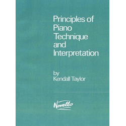 Principles of Piano Technique and - Kendall Taylor