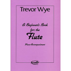 A BEGINNER'S BOOK FOR THE FLUTE : - Trevor Wye