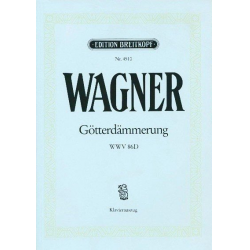 Götterdämmerung : - Richard Wagner / Arr. Otto Singer