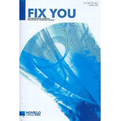 Fix You : for mixed chorus and piano - Chris Martin & Guy Berryman & Jon Buckland & Tim Bergling & Will Champion