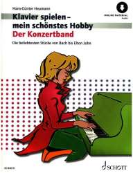 Klavier spielen mein schönstes Hobby - Der Konzertband (+Online Audio) - Diverse / Arr. Hans-Günter Heumann