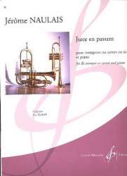 Juste en passant : pour trompette - Jérôme Naulais
