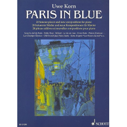 Paris in Blue : für Klavier - Uwe Korn / Arr. Uwe Korn