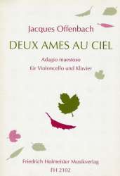 2 Ames au ciel : für Violoncello und Klavier - Jacques Offenbach