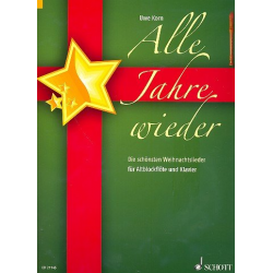 Alle Jahre wieder - Die schönsten Weihnachtslieder für Altblockflöte - Diverse / Arr. Uwe Korn
